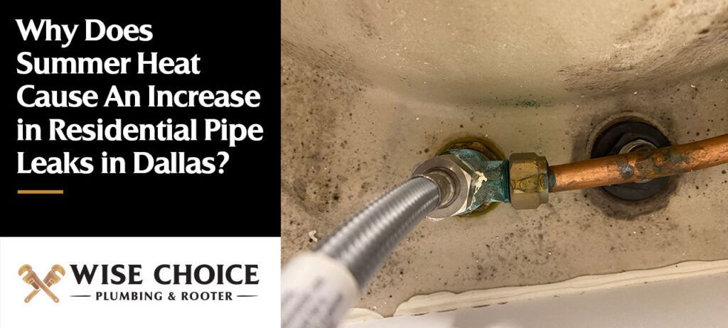 Increase in Residential Pipe Leaks in Dallas During The Summer
